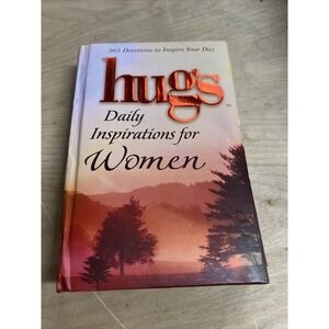 Hugs Ser.: Hugs Daily Inspirations for Women : 365 Devotions to Inspire Your Day